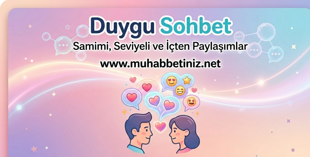Seviyeli Duygu Sohbet Odaları