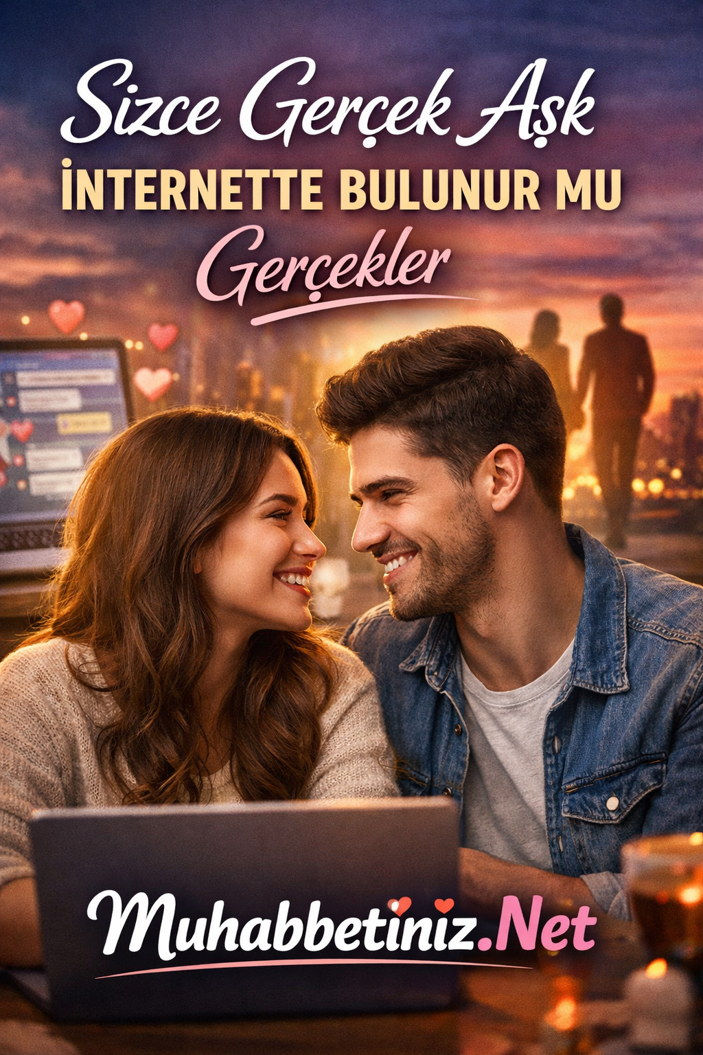 Sizce Gerçek Aşk İnternette Bulunur mu